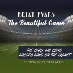 Brian Evans to Release New Soccer Song Worldwide 