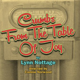 South Camden Theatre Co Opens CRUMBS FROM THE TABLE OF JOY November 2 