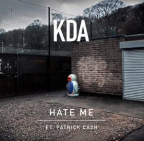 KDA Drops New Single 'Hate Me' Featuring Patrick Cash 