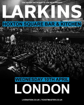 Larkins Announces London Headline Show Image