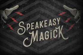 The McKittrick Announces Additional Performance of SPEAKEASY MAGICK  Image