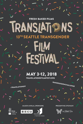 Translations: Seattle Transgender Film Festival Takes Off This Weekend 