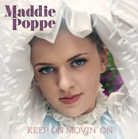 Maddie Poppe Announces New Single KEEP MOVIN' ON 