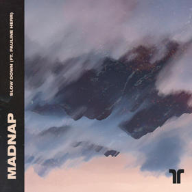 Madnap Releases New Single SLOW DOWN ft. Pauline Herr Image