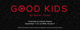 Review: OCU's Out of the Box presents GOOD KIDS Image