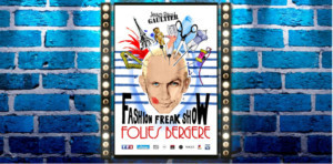 Review: FASHION FREAK SHOW at Folies Bergère 