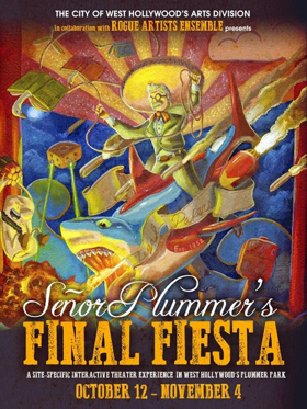 Rogue Artists Ensemble Presents SENOR PLUMMER'S FINAL FIESTA Image