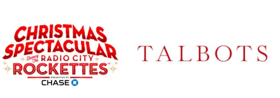 THE CHRISTMAS SPECTACULAR STARRING THE RADIO CITY ROCKETTES Announces Talbots as a Sponsor 