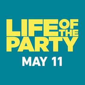 Review Roundup: Critics Weigh In On LIFE OF THE PARTY 