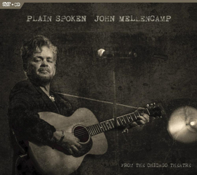 John Mellencamp's PLAIN SPOKEN: From The Chicago Theatre Out on DVD, Blu-Ray, & CD Today Image