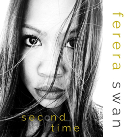 Ferera Swan Announces Emotional Debut Single 'Second Time' 