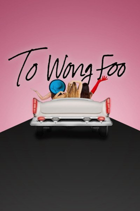 Douglas Carter Beane's TO WONG FOO Musical Will Get Readings This November Image