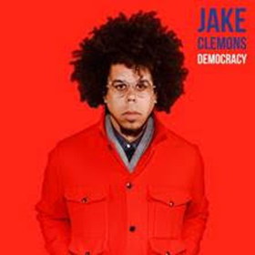 Jake Clemons Releases Music Video For 'Democracy' Image