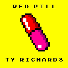 Austin Psych-Rocker Ty Richards Premieres Single RED PILL, Plus Announces 4/20 Album Release Show Details 