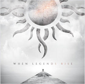 GODSMACK Release Second Song And Title Track From New Album WHEN LEGENDS RISE Out 4/27 