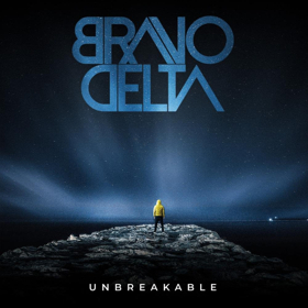 Bravo Delta to Release First Full Length Album, 'Unbreakable' 