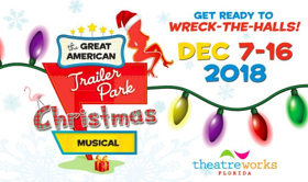 TheatreWorks Florida Presents THE GREAT AMERICAN TRAILER PARK CHRISTMAS MUSICAL Image