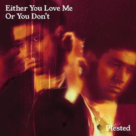 Plested Unveils Newest Single 'Either You Love Me Or You Don't' Image
