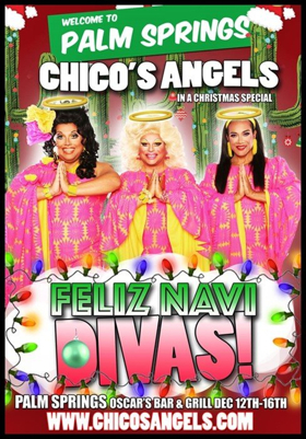 FELIZ NAVI-DIVAS! Chico's Angels Bring Their Holiday Show To Oscars Palm Springs! 