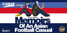 Casting Announced For Curve's Production Of MEMOIRS OF AN ASIAN FOOTBALL CASUAL Image
