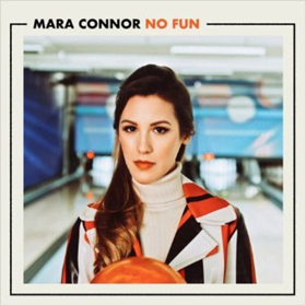 LA-Native Mara Connor Releases Debut Single NO FUN Image