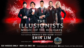 Digital Lottery Policy Announced For THE ILLUSIONISTS - MAGIC OF THE HOLIDAYS  Image