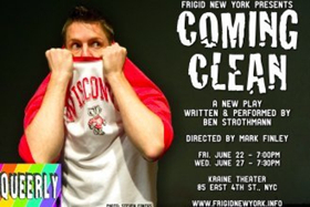 Ben Strothmann Debuts COMING CLEAN at The Kraine Theater  Image