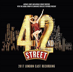 Review: 42ND STREET 2017 London Cast Recording Image