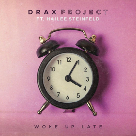 Drax Project Teams Up With Hailee Steinfeld for 'Woke Up Late' 
