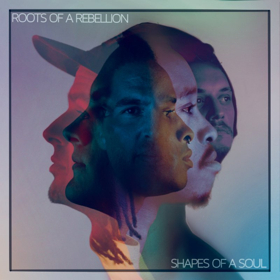 Roots Of A Rebellion Releases New Studio Album SHAPES OF A SOUL Image