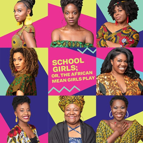 MCC Extends SCHOOL GIRLS; OR, THE AFRICAN MEAN GIRLS PLAY Through December 9th Image