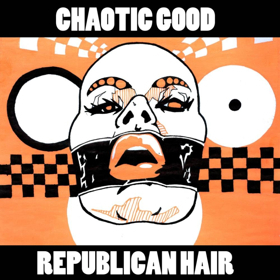 Republican Hair Drops New Post-Punk Single CHAOTIC GOOD Image