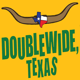 Hill Country Community Theatre Announces Open Auditions for DOUBLEWIDE TEXAS Image