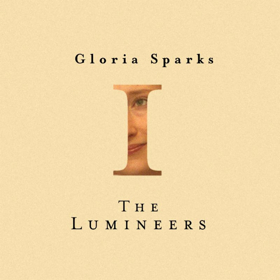 The Lumineers Release Video For GLORIA Off Upcoming Album III 