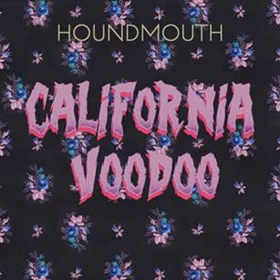 Houndmouth Release CALIFORNIA VOODOO EP Today Image