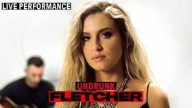 Vevo and FLETCHER Release Live Performance Of UNDRUNK 