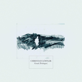 Christian Loffler Releases New LP 'Graal (Prologue)' 