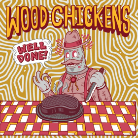 Wood Chickens To Release New Album WELL DONE On 12/7 Image
