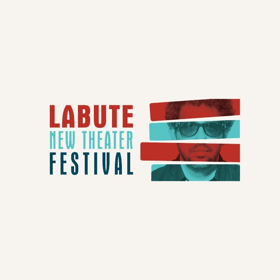 LABUTE NEW THEATER FESTIVAL Returns to 59E59 Theaters Image
