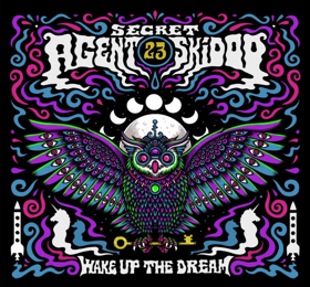 Secret Agent 23 Skidoo To Release Amazon Original Album Wake Up The Dream June 29 