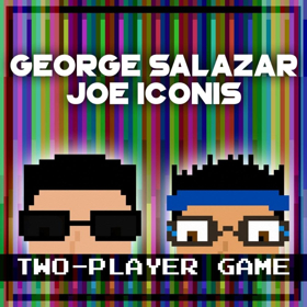 George Salazar and Joe Iconis Album TWO-PLAYER GAME Available Today Image