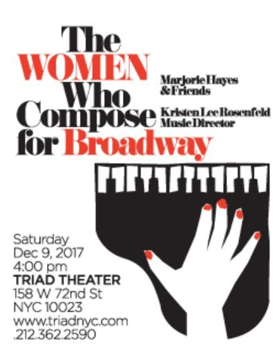 THE WOMEN WHO COMPOSE FOR BROADWAY to Debut at The Triad Image