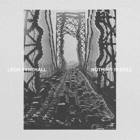 Leon Vynehall Shares Debut Album NOTHING IS STILL, Out Today via Ninja Tune 