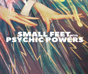 Sweden's Small Feet Premieres BAD SCIENCE Video via Billboard, New Album Out Tomorrow 