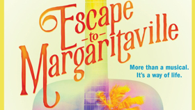ESCAPE TO MARGARITAVILLE Cast Album Available for Pre-Order Image