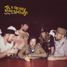 TK & The Holy Know-Nothings Album Stream Out Today Image