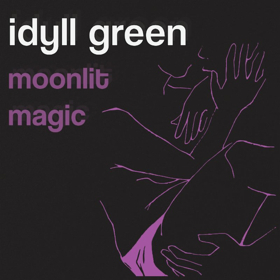 Idyll Green Announce Debut EP & Share New Single & Video MOONLIT MAGIC 