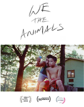 Jeremiah Zagar's WE THE ANIMALS, Based on Justin Torres' Acclaimed Novel, Opens on August 17 