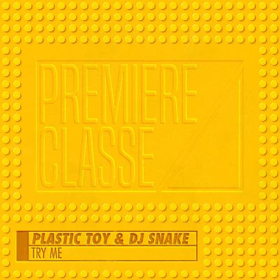 DJ Snake Collaborates With Plastic Toy On New Single TRY ME 