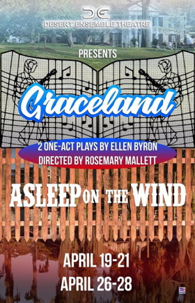 DETC Brings Two Humorous And Touching One Acts,  GRACELAND And ASLEEP ON THE WIND, To Desert Audiences 